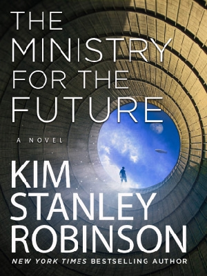 The Ministry for the Future by Kim Stanley Robinson 