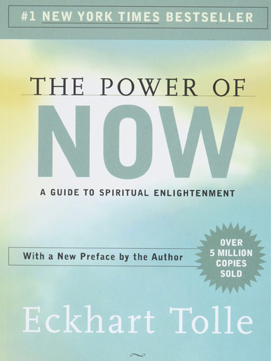 The Power of Now by Eckhart Tolle