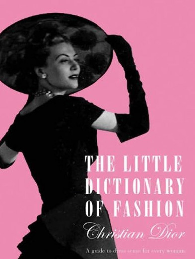 The Little Dictionary of Fashion" by Christian Dior